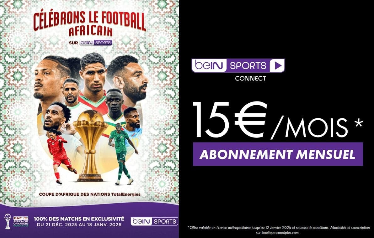 CAN 2025 au Maroc : Canal+ monopolise la diffusion